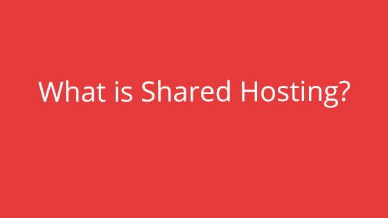 What is Shared Hosting?