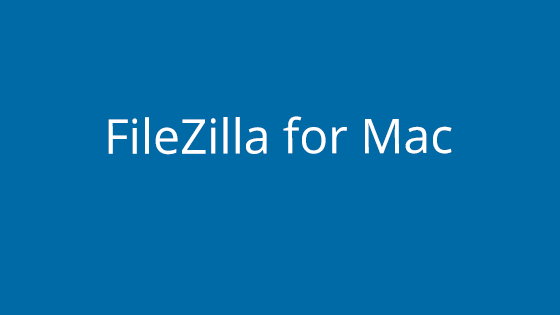 FileZilla for Mac