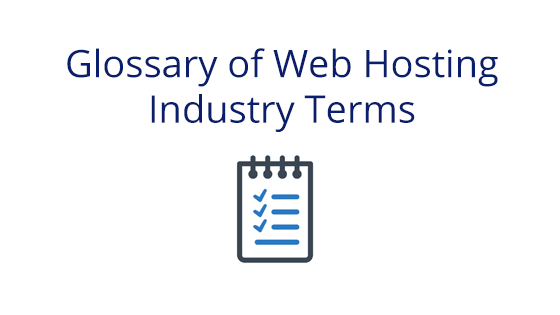 Glossary of Web Hosting Industry Terms
