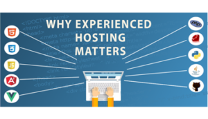 Why Experienced Hosting Matters