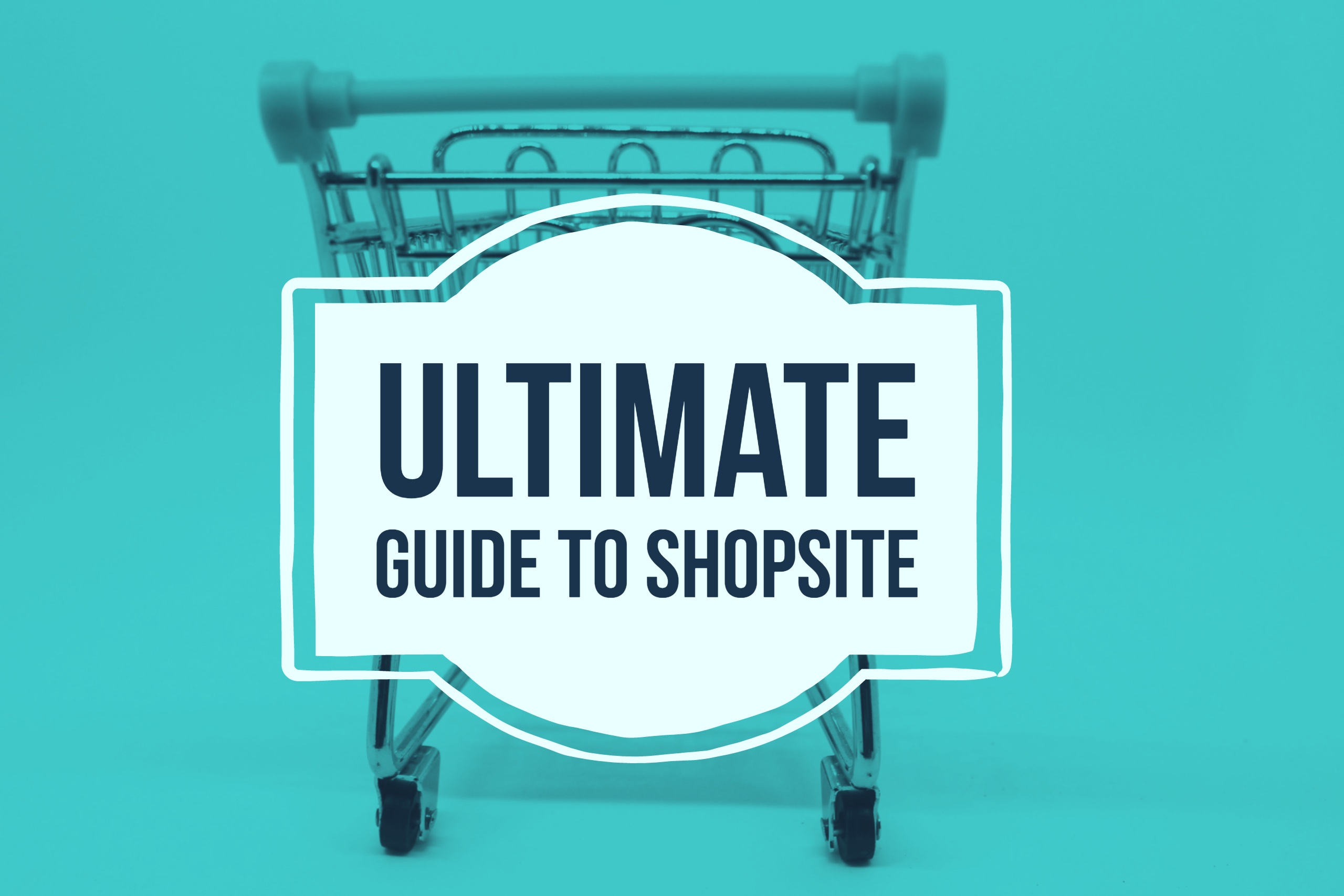 Ultimate Guide to ShopSite