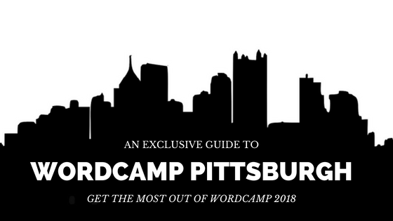 an exclusive guide to wordcamp pittsburgh 2018 blog header against pittsburgh city skyline silhouette