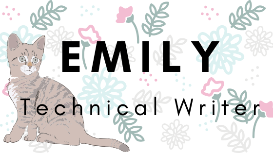 pair's technical writer emily title card with floral background and kitten graphic